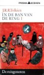 Tolkien, J.R.R. - In de ban van de ring I. De reisgenoten