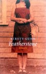 Gunn, Kirsty - Featherstone