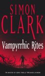 Simon Clarke - Vampyrrhic Rites