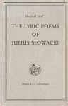Kridl, Manfred - The Lyric Poems of Julius Słowacki