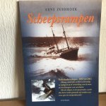 Zuidhoek, Arne - Scheepsrampen met Nederlandse schepen 1855 Tot 2001.