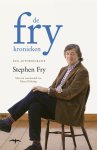 Stephen Fry - De Fry Kronieken Een autobiografie