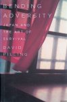 Pilling, David - Bending Adversity. Japan and the Art of Survival