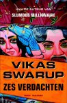 Vikas Swarup - Zes verdachten