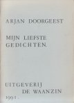 Doorgeest, Arjan - Mijn liefste gedichten. Doorgeest, Arjan - Mijn liefste gedichten.
