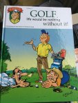 Christian und Knut Eckert - Golf, life would be nothing without it !