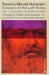 KOLAKOWSKI, L. - Toward a marxist humanism. Essays on the left today. Translated from the Polish by J.Z. Peel.