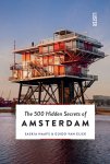 Saskia Naafs - The 500 Hidden Secrets of Amsterdam / Hidden Secrets
