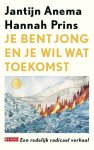 Jantijn Anema - Je bent jong en je wil wat toekomst
