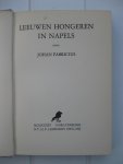 Fabricius, Johan - Leeuwen hongeren in Napels.