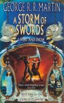 Martin, George R. R. - A Song of Ice and Fire 3: A Storm of Swords part 1: Steel and Snow Martin, George R. R. - A Song of Ice and Fire 3: A Storm of Swords part 1: Steel and Snow