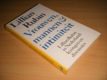 Lillian Rubin - Vrouwen, mannen en intimiteit Lillian Rubin in Nederland: lezingen en discussies