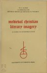 Robert Earl Kaske, Arthur Groos, Michael W. Twomey, University Of Toronto. Centre For Medieval Studies - Medieval Christian Literary Imagery
