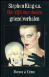 King, Stephen e.a. - Rijk der Doden | Stephen King | (NL-talig) pocket 9710425002788 Deel 3 uit de Horror & Crime serie met verhaal Nona. uitg. Loeb, geen ISBN .