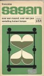 Sagan, Françoise (vert.: Hubert Lampo) - over een maand,over een jaar (dans un mois, dans un an)