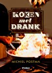 Michiel Postma 33086 - Koken met drank ruige kost voor mannen