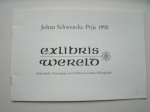 (ed.), - Johan Schwencke prijs 1990. Exlibris wereld.