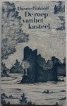 Pinkhoff Thomas - De roep van het kasteel