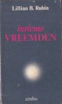 L.B.Rubin - Intieme vreemden