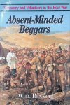 Bennett, William - Absent Minded Beggars: Yeomanry and Volunteers in the Boer War
