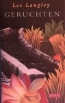 L. Langley - Geruchten