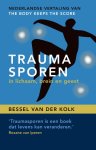 Bessel van der Kolk - (1) Traumasporen In Lichaam, Brein En Geest
