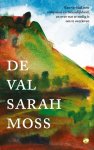 Sarah Moss - De val