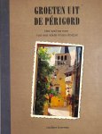 Koreman, Norbert - Groeten uit de Perigord Koreman, Norbert - Groeten uit de Perigord