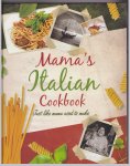 Utton, Dominic - Mama's Italian Cookbook - Just Like Mama Used to Make