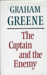 GREENE, GRAHAM - The captain and the enemy
