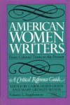 Mainiero, Lino ... [et al.] (ed.) - American women writers from colonial times to the present : a critical reference guide. Vol. 1-5.