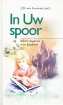 Leeuwen, J.D. van - In Uw spoor (dagboek)