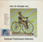  - Over de drempel van ... Nationaal Fietsmuseum  Velorama