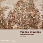 PIRANESI -  Vowles, Sarah & Hugo Chapman: - Piranesi Drawings. Visions of Antiquity.