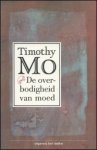Mo, Timothy - De overbodigheid van moed