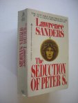 Sanders, Lawrence - The Seduction of Peter S. Sanders, Lawrence - The Seduction of Peter S.