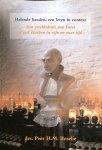 Boselie, P. - Helende / handen, een leven in context. Pater Karel, Carolus Houben, Munstergeleen