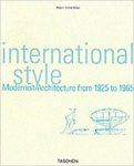 Khan, Hassan-Udin - International style : Modernist Architecture from 1925-1965