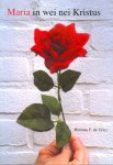 Vries, Herman F. de - Maria in wei nei Kristus, Vertaling: naar het Fries: Pytsje de Graaf-van der Meer