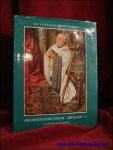 JANSSENS DE BISTHOVEN, Aquilin/BAES-DONDEYNE, M & DE VOS, D. - DE VLAAMSE PRIMITIEVEN. I. CORPUS VAN DE VIJFTIENDE-EEUWSE SCHILDERKUNST IN DE ZUIDELIJKE NEDERLANDEN. STEDELIJK MUSEUM VOOR SCHONE KUNSTEN (GROENINGEMUSEUM) BRUGGE.