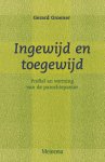 G. Groener - Ingewijd en toegewijd profiel en vorming van de parochiepastor
