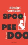 Dimitri Verhulst - Spoo pee doo