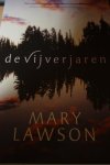 Lawson, Mary. - De vijverjaren