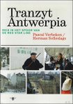 Pascal Verbeken ; Herman Selleslags - Tranzyt Antwerpia : reis in het spoor van de Red Star Line