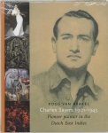 Koos van Brakel - Charles Sayers 1901-1943 Pioneer painter in the Dutch East Indies