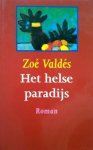 Valdés, Zoé - Het helse paradijs
