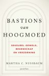 Martha C. Nussbaum - Bastions van hoogmoed Seksueel geweld, rekenschap en verzoening