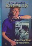 Cohn-Bendit, Daniel & Thomas Schmid - Thuisland Babylon: De uitdaging van de multiculturele democratie Cohn-Bendit, Daniel & Thomas Schmid - Thuisland Babylon: De uitdaging van de multiculturele democratie