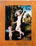 DURCAN, PAUL - Give Me Your Hand. Poems inspired by paintings in the National Gallery, London DURCAN, PAUL - Give Me Your Hand. Poems inspired by paintings in the National Gallery, London