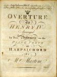 Martini, J.P.E.: - Ouverture to Henry IV. Arranged for two performers on the piano forte or harpsichord by M. Martini